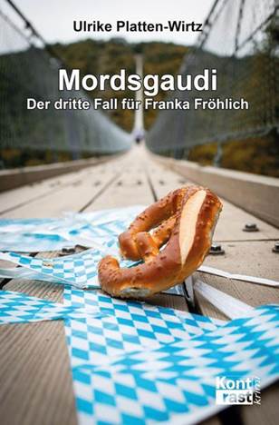 Mordsgaudi – Der dritte Fall für Franka Fröhlich